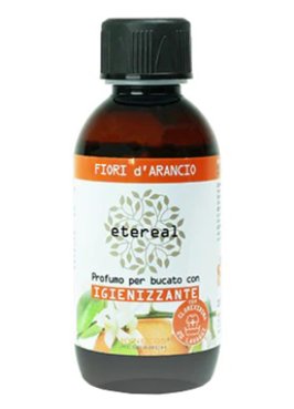 ETEREAL PROFUMO BUCATO IGIENIZZANTE FIOR D'ARANCIO 200 ML